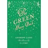 Green Fairy Book (Andrew Lang)(Pevná) Green Fairy Book (Andrew Lang)(Pevná)