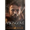 Vikingové - Smrt synů Vikingové - Smrt synů