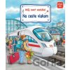 Môj svet vozidiel - Na ceste vlakom Môj svet vozidiel - Na ceste vlakom