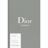 Dior Catwalk : The Complete Collections Dior Catwalk : The Complete Collections
