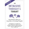 Intrusive Thoughts Toolkit (Tom Corboy,Sally M. Winston)(Brožovaná) Intrusive Thoughts Toolkit (Tom Corboy,Sally M. Winston)(Brožovaná)