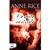 Un Grito al Cielo = Cry to Heaven (Anne Rice)(Brožovaná) Un Grito al Cielo = Cry to Heaven (Anne Rice)(Brožovaná)
