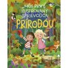 Môj prvý ilustrovaný sprievodca prírodou Môj prvý ilustrovaný sprievodca prírodou
