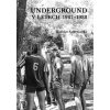 Ladislav Kudrna Underground v letech 1987-1988 Ladislav Kudrna Underground v letech 1987-1988