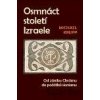Osmnáct století Izraele - Michael Krupp Osmnáct století Izraele - Michael Krupp