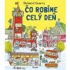 Čo robíme celý deň - Richard Scarry Čo robíme celý deň - Richard Scarry