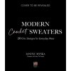 Modern Crochet Sweaters (MYSKA JANINE)(Brožovaná) Modern Crochet Sweaters (MYSKA JANINE)(Brožovaná)