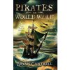 Pirates of World War II (Bryan Cantrell)(Pevná) Pirates of World War II (Bryan Cantrell)(Pevná)