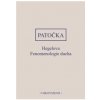 Patočka Hegelova Fenomenologie ducha - Patočka Jan Patočka Hegelova Fenomenologie ducha - Patočka Jan