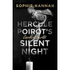 Hercule Poirot's Silent Night - Sophie Hannah Hercule Poirot's Silent Night - Sophie Hannah