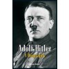 Adolf Hitler (Ileen Bear)(Brožovaná) Adolf Hitler (Ileen Bear)(Brožovaná)
