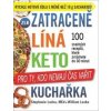 Zatraceně líná keto kuchařka - Stephanie Laska Zatraceně líná keto kuchařka - Stephanie Laska