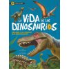 LA VIDA DE LOS DINOSAURIOS LA VIDA DE LOS DINOSAURIOS