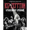 Led Zeppelin: Všechny písně - Jean-Michel Guesdon, Philippe Margotin Led Zeppelin: Všechny písně - Jean-Michel Guesdon, Philippe Margotin