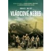 Vládcové nebes - Donald L. Miller Vládcové nebes - Donald L. Miller