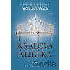 Kráľova klietka - Victoria Aveyard Kráľova klietka - Victoria Aveyard
