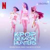 Soundtrack: K-POP Demon Hunters - CD Soundtrack: K-POP Demon Hunters - CD