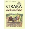 Straka nekradne Straka nekradne