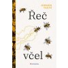 Řeč včel - Jürgen Tautz Řeč včel - Jürgen Tautz