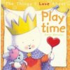 Things I Love About Playtime (Trace Moroney)(Pevná) Things I Love About Playtime (Trace Moroney)(Pevná)