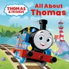 Thomas & Friends: All About Thomas Thomas & Friends: All About Thomas