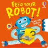 Feed your Robot Feed your Robot