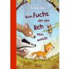 Vom Fuchs, der ein Reh sein wollte (Kirsten Boie,Barbara Scholz)(Pevná) Vom Fuchs, der ein Reh sein wollte (Kirsten Boie,Barbara Scholz)(Pevná)