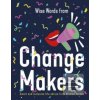 Wise Words from Change M… (Harper by Design) Wise Words from Change M… (Harper by Design)