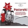 Różni Wykonawcy, PASTORALKI, CD Różni Wykonawcy, PASTORALKI, CD