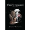 Pillow Thoughts (Courtney Peppernell)(Pevná) Pillow Thoughts (Courtney Peppernell)(Pevná)