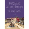 Putovanie za povesťami II. – Od Trnavy k Váhu - Ján Lacika