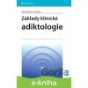 E-kniha Základy klinické adiktologie - Kamil Kalina E-kniha Základy klinické adiktologie - Kamil Kalina