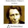 Modern Painters - Volume I (John Ruskin,The Perfect Library)(Brožovaná) Modern Painters - Volume I (John Ruskin,The Perfect Library)(Brožovaná)