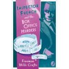 Inspector French and the Box Office Murders (Freeman Wills Crofts)(Brožovaná) Inspector French and the Box Office Murders (Freeman Wills Crofts)(Brožovaná)