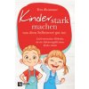 Kinder stark machen (Brožovaná) Kinder stark machen (Brožovaná)