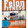 Felon Fitness (William S. Kroger,Trey Teufel)(Brožovaná) Felon Fitness (William S. Kroger,Trey Teufel)(Brožovaná)