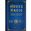 House Magic (Aurora Kane)(Pevná) House Magic (Aurora Kane)(Pevná)