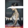 The Turnout - Megan Abbott The Turnout - Megan Abbott