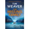 The Missing Family - Tim Weaver The Missing Family - Tim Weaver