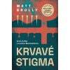 Krvavé stigma - Matt Brolly Krvavé stigma - Matt Brolly