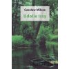 Údolie Issy - Czeslaw Milosz Údolie Issy - Czeslaw Milosz