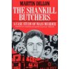 Shankill Butchers (Martin Dillon)(Brožovaná) Shankill Butchers (Martin Dillon)(Brožovaná)