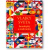 Vlajky sveta Vlajky sveta