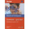 Grammatik - ganz klar!,Grammatica con esercizi A1-B1 m. CD-ROM Grammatik - ganz klar!,Grammatica con esercizi A1-B1 m. CD-ROM