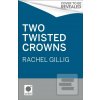 Two Twisted Crowns
