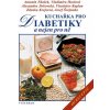 Kuchařka pro diabetiky Kuchařka pro diabetiky