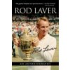 Rod Laver: An Autobiography (Laver Rod Writer Larry)(Brožovaná) Rod Laver: An Autobiography (Laver Rod Writer Larry)(Brožovaná)