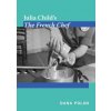 Julia Child's The French Chef (Dana Polan)(Brožovaná) Julia Child's The French Chef (Dana Polan)(Brožovaná)