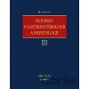 Novinky v gastroenterologii a hepatologii III - Julius Špičák a kolektiv Novinky v gastroenterologii a hepatologii III - Julius Špičák a kolektiv