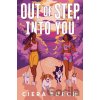 Out of Step, into You - Ciera Burch Out of Step, into You - Ciera Burch